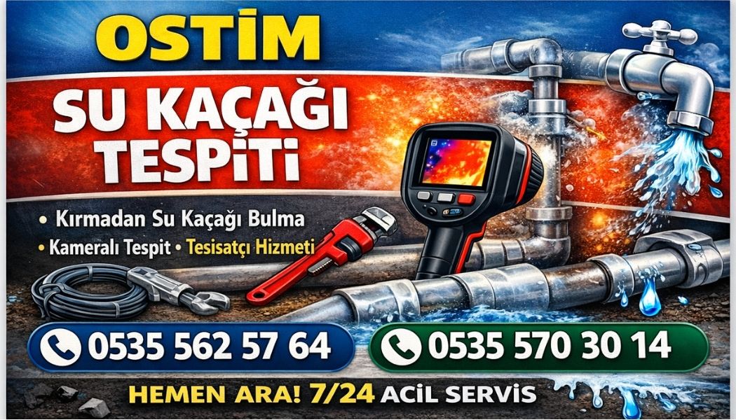 OSTİM SUKAÇAĞI TESPİTİ